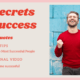 secrets to success