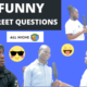 FUNNY NIGERIA STREET QUESTIONS AND ANSWERS